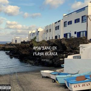 Amapiano en Playa Blanca