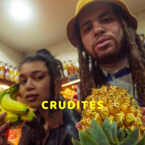 Crudités (feat. Donna 'La Mulatta')
