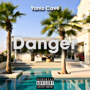 Danger