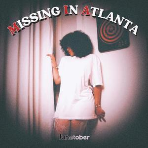 Missing in Atlanta
