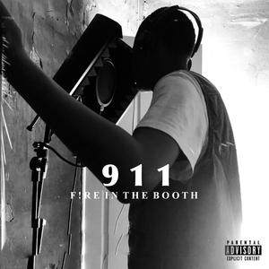 911(FIRE IN THE BOOTH)