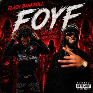 FOYF (Go Mike Gip Remix)