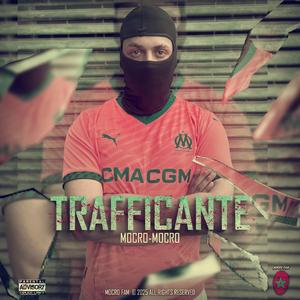 Trafficante (feat. Mocro mocro)