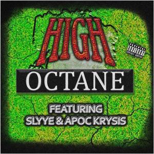 High Octane (feat. Apoc Krysis)