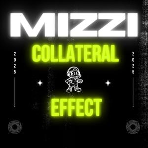 MIZZI - COLLATERAL EFFECT