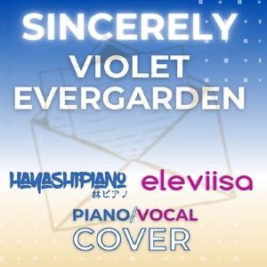 Sincerely (From "Violet Evergarden")