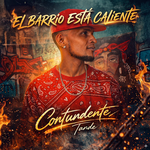 El Barrio Está Caliente