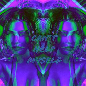 Can't Help Myself (Bad Habit)