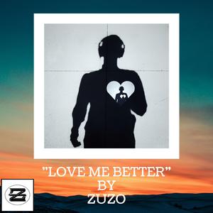 Love Me Better