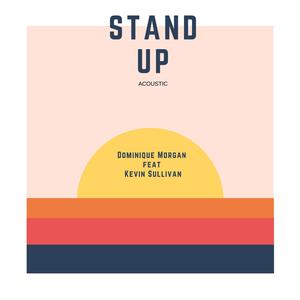 Stand Up (feat. Kevin Sullivan) (Acoustic) (Acoustic)
