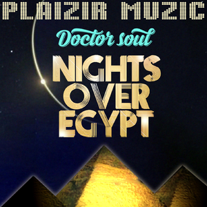 Night Over Egypt (DoctorSoul Dub On The Nile Re - Therapy)