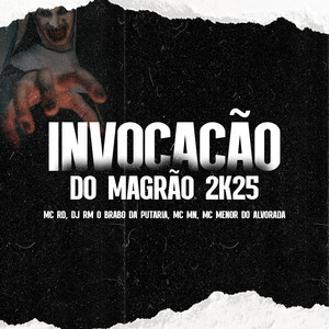 Invocação do Magrão 2K25