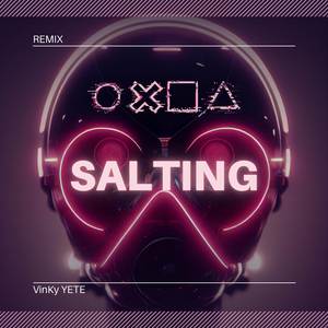 Salting (Remix)