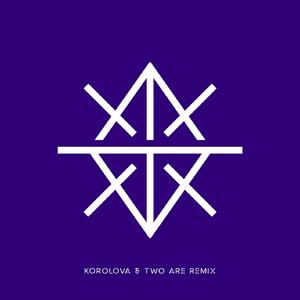 TARAKA (Korolova & Two Are Remix)