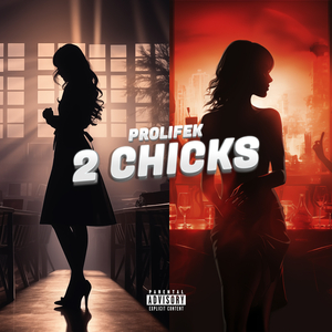 2 Chicks