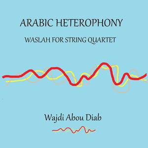 Arabic Heterephony (3rd movement)