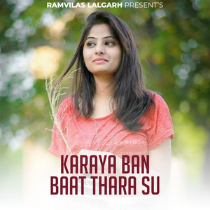 Karaya Ban Baat Thara Su