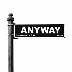 Anyway (feat. Lonoe)
