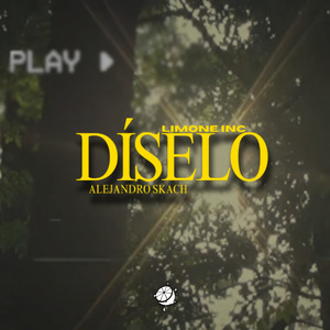 Díselo