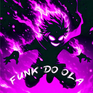 FUNK DO OLA