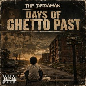 Days of Ghetto Past