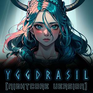 Yggdrasil (Nightcore Version)