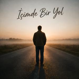 İçimde Bir Yol