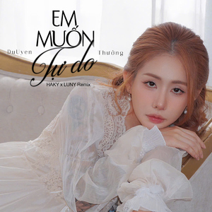 Em Muốn Tự Do (Haky x LUNY Remix)