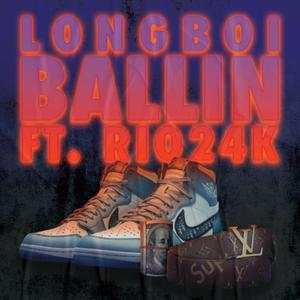 Ballin' (feat. Rio 24K)