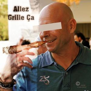 Allez Grille Ça (feat. Zordon, Survivor & Franc White)
