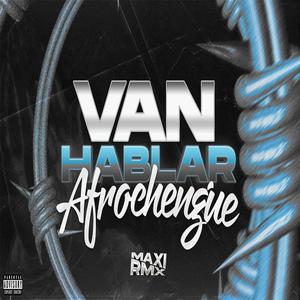VAN HABLAR (Afrochengue)