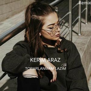 Toparlanmam Lazım ! (Remix)
