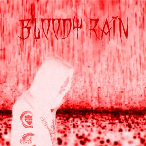 Bloody Rain