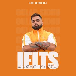 IELTS (feat. Gulab)