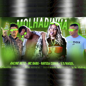 Molhadinha (feat. Rayssa Cunha) (Brega Funk)
