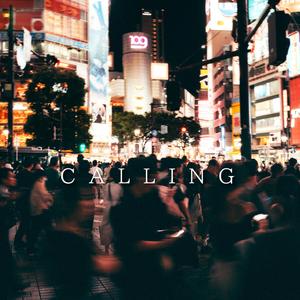 CALLING