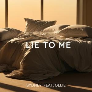 Lie To Me (feat. Ollie Gabriel)