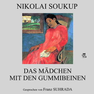 Das Mädchen mit den Gummibeinen (Teil 16)