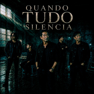 QUANDO TUDO SILENCIA
