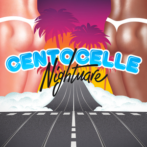 Centocelle Nightmare