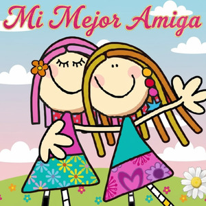 Mi Mejor Amiga