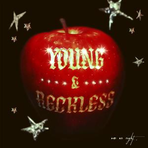 Young & Reckless