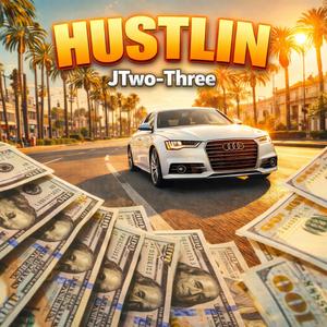 Hustlin