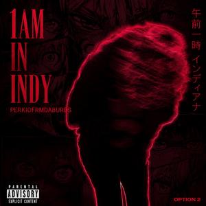 1am in indy