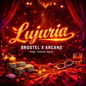 LUJURIA (feat. BROSTEL)