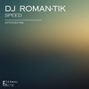 DJ Roman-Tik - Speed (Extended Mix)