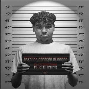 Desande Coração Blindado - ELETROFUNK