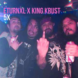 5X (feat. King Krust)