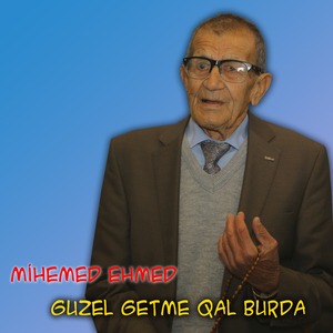 Guzel Getme Qal Burda