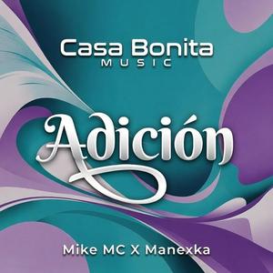 Adicion (feat. Manexka)